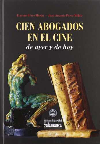 Stock image for Cien abogados en el cine de ayer y de hoy for sale by LibroUsado CA