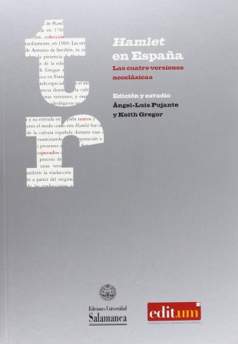 Stock image for Hamlet en Espaa : las cuatro versiones neoclsicas for sale by Joseph Burridge Books