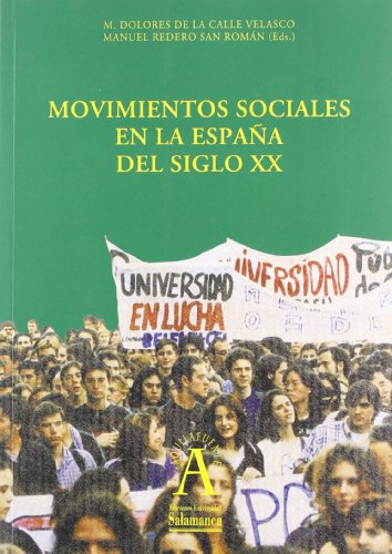 Imagen de archivo de MOVIMIENTOS SOCIALES EN LA ESPAA DEL SIGLO XX a la venta por Zilis Select Books