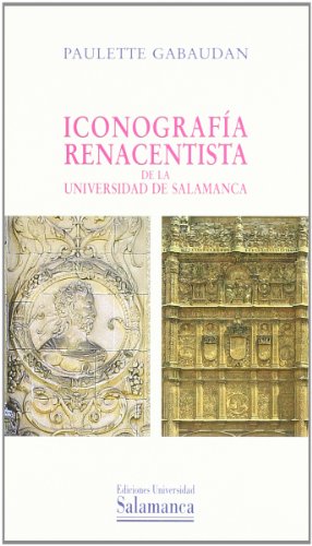 9788478005529: Iconografa renacentista de la Universidad de Salamanca