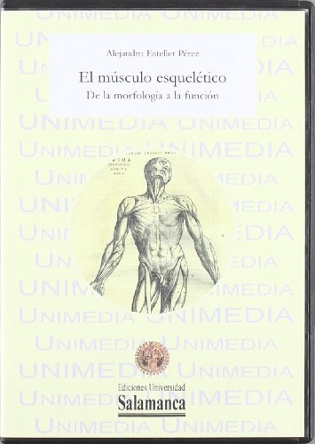 Imagen de archivo de EL MSCULO ESQUELTICO. DE LA MORFOLOGA A LA FUNCIN a la venta por Hiperbook Espaa