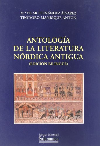 9788478007530: Antologa de la literatura nrdica antigua (edicin bilinge)