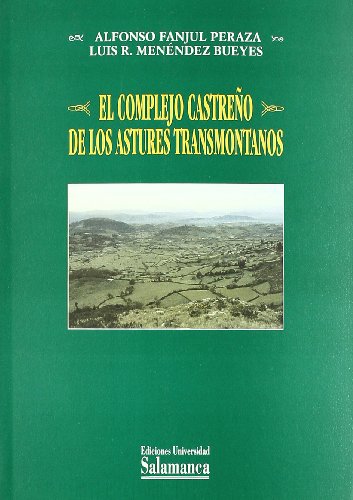 Imagen de archivo de EL COMPLEJO CASTREO DE LOS ASTURES TRANSMONTANOS a la venta por Siglo Actual libros