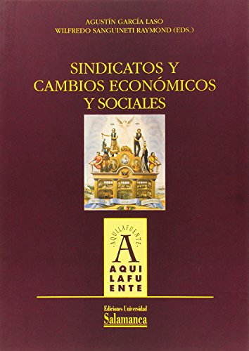 Beispielbild fr SINDICATOS Y CAMBIOS ECONMICOS Y SOCIALES zum Verkauf von Hilando Libros