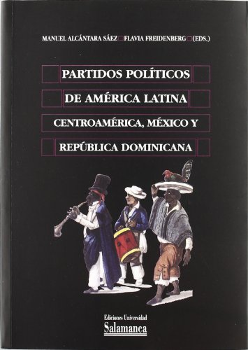 9788478008377: Partidos politicos de America Latina / Political Parties of Latin America: Centroamerica, Mexico Y Republica Dominicana