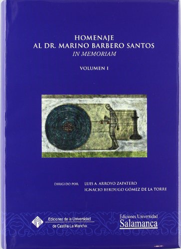 Stock image for HOMENAJE AL DR. MARINO BARBERO SANTOS. IN MEMORIAM.2 VOLS. IN MEMORIAM for sale by Zilis Select Books