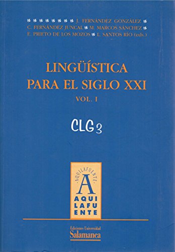 Imagen de archivo de Lingu?i?stica para el siglo XXI (Aquilafuente) a la venta por Iridium_Books