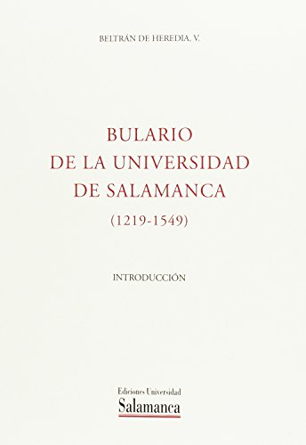 Stock image for Bulario de la Universidad de Salamanca (1218-1549). Tomo I for sale by AG Library