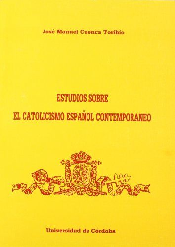 9788478011094: ESTUDIOS SOBRE EL CATOLICISMO ESPAOL CONTEMPORANEO I