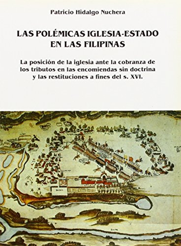 Imagen de archivo de LAS POLMICAS IGLESIA-ESTADO EN LAS FILIPINAS a la venta por KALAMO LIBROS, S.L.