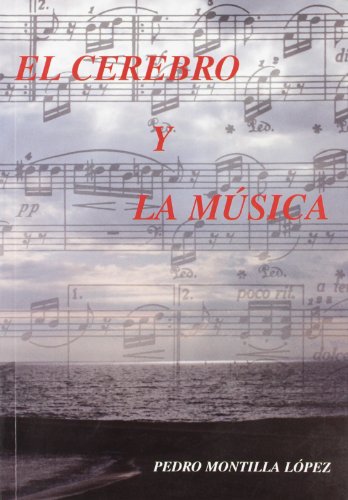 Imagen de archivo de EL CEREBRO Y LA MUSICA a la venta por Iridium_Books