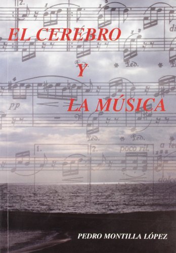 Stock image for EL CEREBRO Y LA MUSICA for sale by Iridium_Books