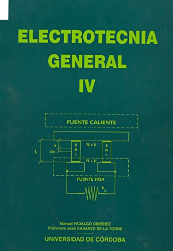 Stock image for ELECTROTECNIA GENERAL IV. for sale by KALAMO LIBROS, S.L.
