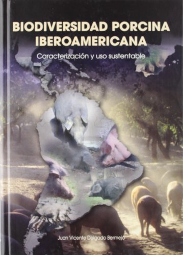 9788478017270: Biodiversidad porcina iberoamericana. Caracterizacin y uso sustentable
