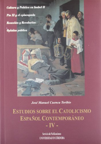 Beispielbild fr Estudios sobre el Catolicismo Espaol Contemporneo Iv zum Verkauf von Hamelyn