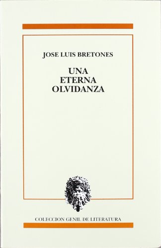 Stock image for Una Eterna Olvidanza for sale by Hilando Libros