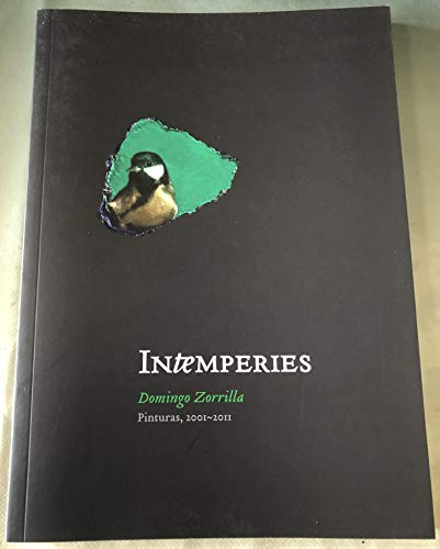 Imagen de archivo de Intemperies. Domingo Zorrilla a la venta por Hamelyn