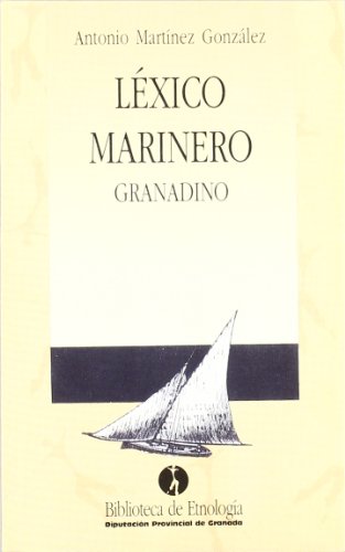 Imagen de archivo de Lxico marinero granadino a la venta por Siglo Actual libros