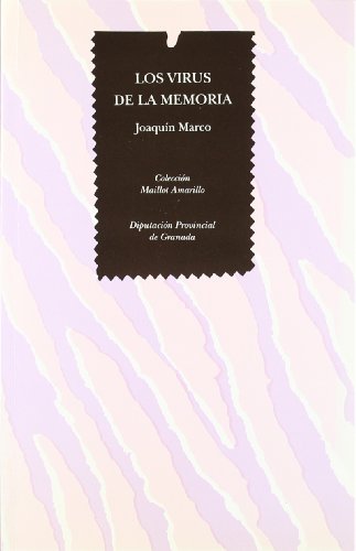 Los virus de la memoria: AntologiÌa, 1961-1994 (ColeccioÌn Maillot amarillo) (Spanish Edition) (9788478071197) by Marco, JoaquiÌn