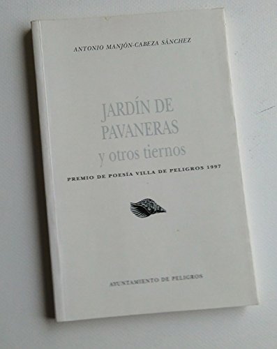 Imagen de archivo de Jardn de pavaneras y otros tiernos. a la venta por Librera PRAGA