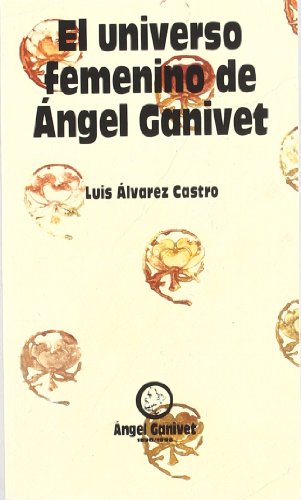Stock image for Universo Femenino De Angel Ganivet for sale by Hilando Libros