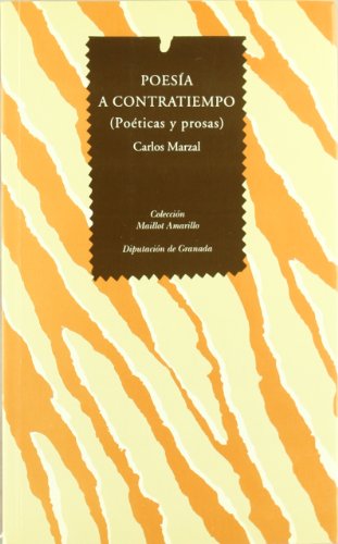 Imagen de archivo de N43-POESIA A CONTRATIEMPO (POETICAS Y PROSAS) a la venta por Siglo Actual libros