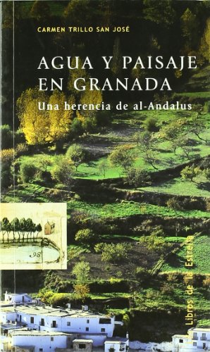 9788478073528: Agua y paisaje en Granada : una herencia de Al-Andalus