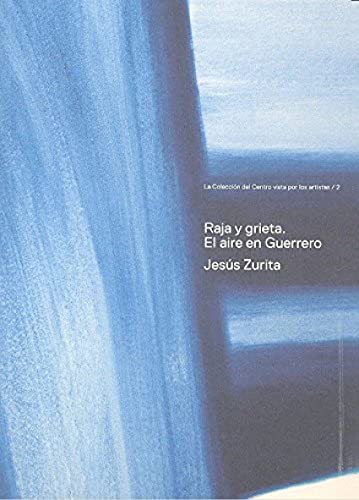 Stock image for RAJA Y GRIETA EL AIRE EN GUERRER for sale by Siglo Actual libros