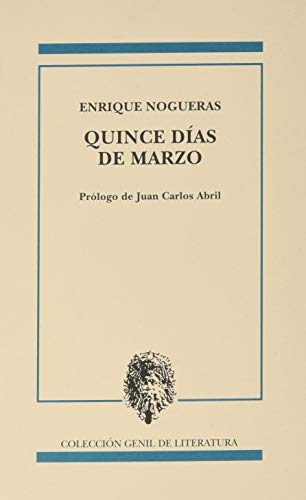 Imagen de archivo de QUINCE DAS DE MARZO a la venta por KALAMO LIBROS, S.L.
