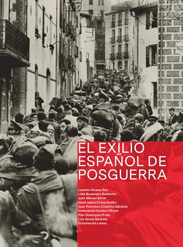 Imagen de archivo de El exilio espaol de posguerra a la venta por Hilando Libros