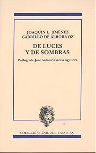 Imagen de archivo de DE LUCES Y DE SOMBRAS. a la venta por KALAMO LIBROS, S.L.