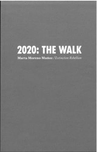 Beispielbild fr 2020:THE WALK. zum Verkauf von KALAMO LIBROS, S.L.