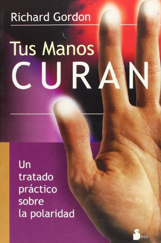 9788478080366: TUS MANOS CURAN Ant. Ed. (2006)