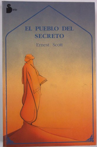 PUEBLO DEL SECRETO, EL - SCOTT, ERNEST