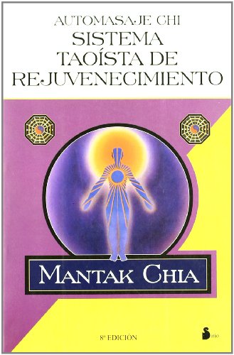 AutomÃ¡saje chi, sistema taoista de rejuvenecimiento (9788478080786) by Chia, Mantak; Chia, Mantik