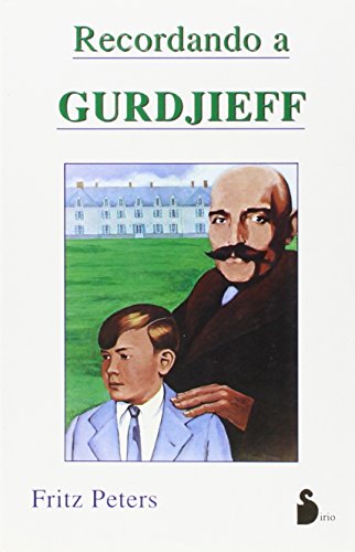 Recordando a Gurdjieff (9788478081554) by Peters, Fritz; Petters, Fritz