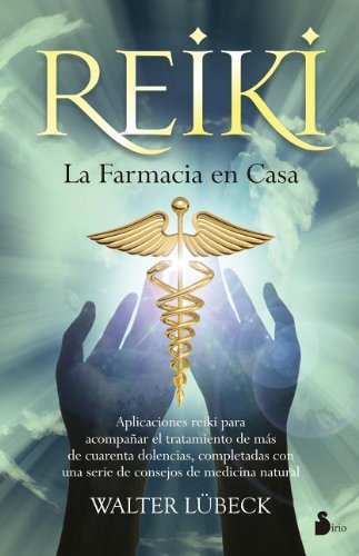 Reiki, la farmacia en casa (9788478081899) by Lubeck, Walter