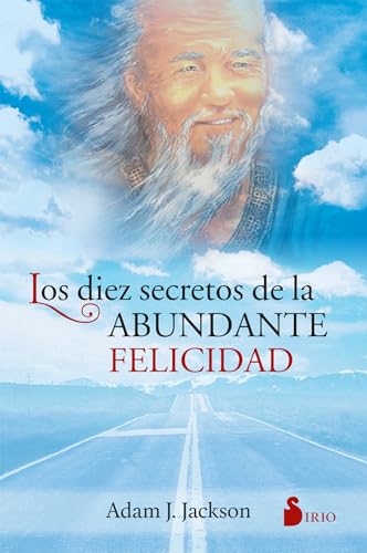 Stock image for Los 10 secretos de la abundante felicidad for sale by Hilando Libros