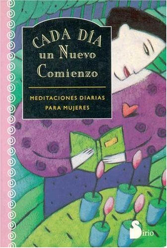 Cada dÃ­a nuevo comienzo (9788478082599) by Anonimo; Editores