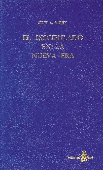 DISCIPULADO EN LA NUEVA ERA, EL I T (9788478082636) by BAILEY, ALICE