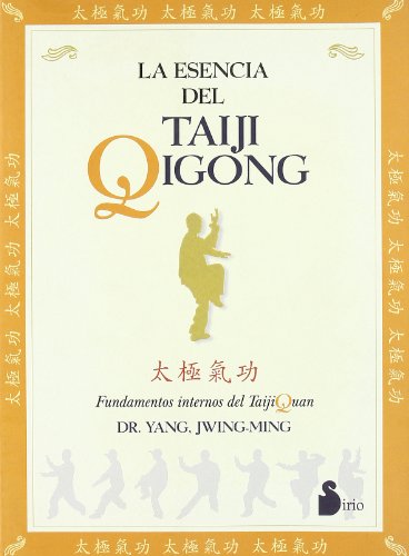 Beispielbild fr La Esencia del Taiji Qigong zum Verkauf von medimops