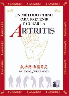 Imagen de archivo de UN Metodo Chino Para Prevenir Y Curar LA Artitis a la venta por TranceWorks