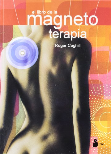 Stock image for EL LIBRO DE LA MAGNETOTERAPIA for sale by Libros Angulo