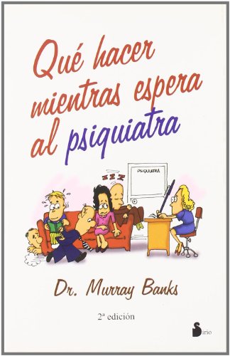 Que Hacer Mientras Espera al Psiquiatra (9788478083947) by BANKS, DR. MURRAY