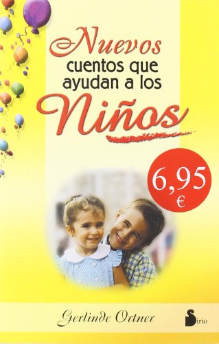 Stock image for NUEVOS CUENTOS QUE AYUDAN A LOS NIOS (CAMPAA 6,95) ORTNER, GERLINDE for sale by VANLIBER