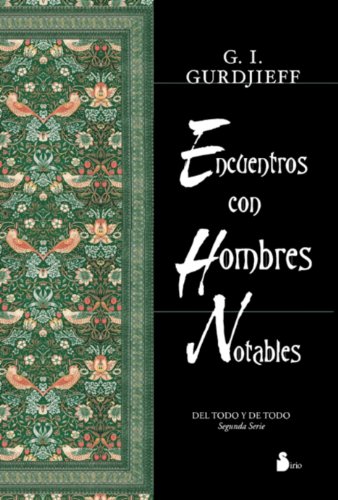 Imagen de archivo de ENCUENTROS CON HOMBRES NOTABLES a la venta por Siglo Actual libros