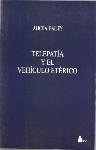 9788478084210: TELEPATIA Y EL VEHICULO ETERICO (2003)