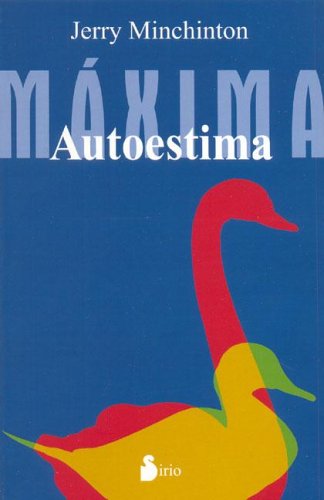 9788478084661: MAXIMA AUTOESTIMA - Ant. Ed. (2005)