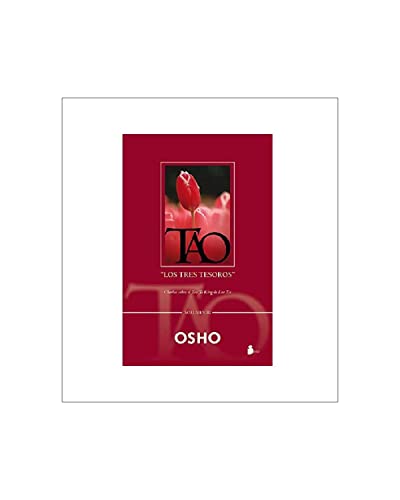 TAO: LOS TRES TESOROS, EL VOL. III (9788478084951) by OSHO