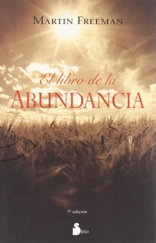 LIBRO DE LA ABUNDANCIA, EL (A.E.) (Spanish Edition) (9788478086122) by FREEMAN, MARTIN